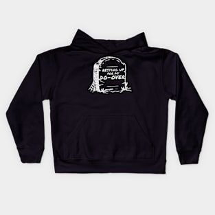 Resting Up For My Do-Over Headstone Kids Hoodie